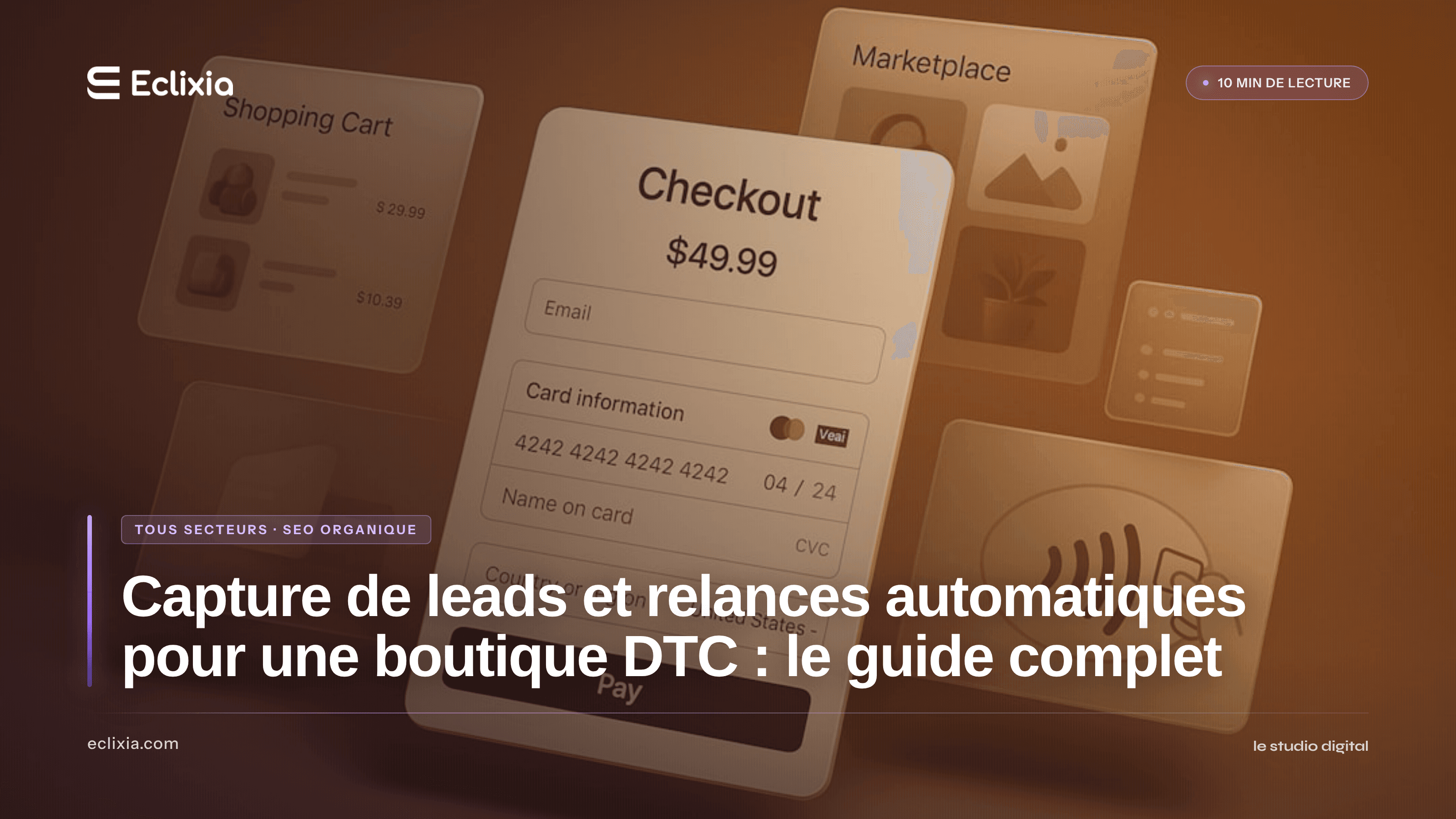 dispositif capture leads et nurturing automatisé boutique DTC outils et séquences - Capture de leads et relances automatiques pour une boutique DTC : le guide complet